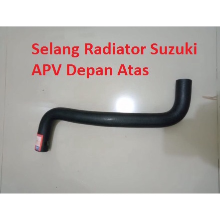 Selang Radiator Suzuki APV Depan Atas