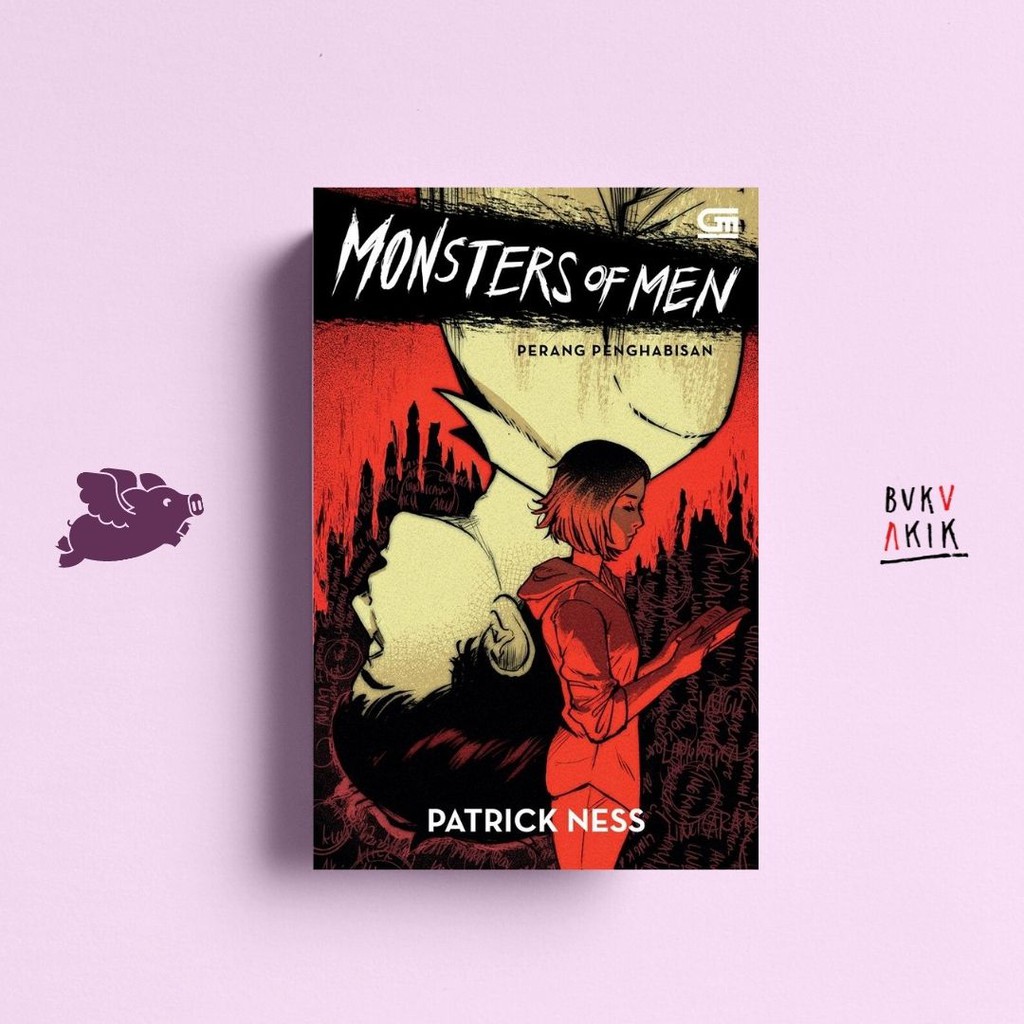 MONSTERS OF MEN (PERANG PENGHABISAN) - Patrick Ness