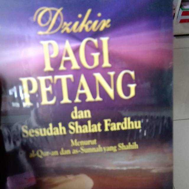 Dzikir pagi petang dan setelah shalat fardu