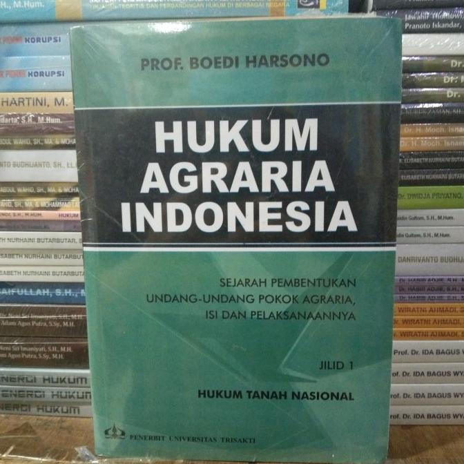 

ORI HUKUM AGRARIA INDONESIA JILID 1-BOEDI HARSONO TERUJI