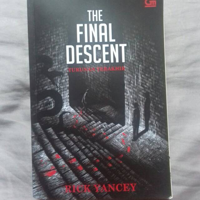 (Secondhand Kualitas Baik) The Final Descent "Turunan Terakhir" by Rick Yancey