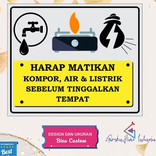 stiker harap matikan kompor,listrik dan air sebelum pergi