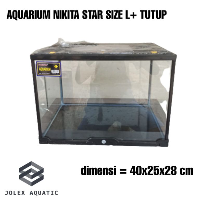 aquarium nikita star size L / aquarium kaca nikita star + TUTUP