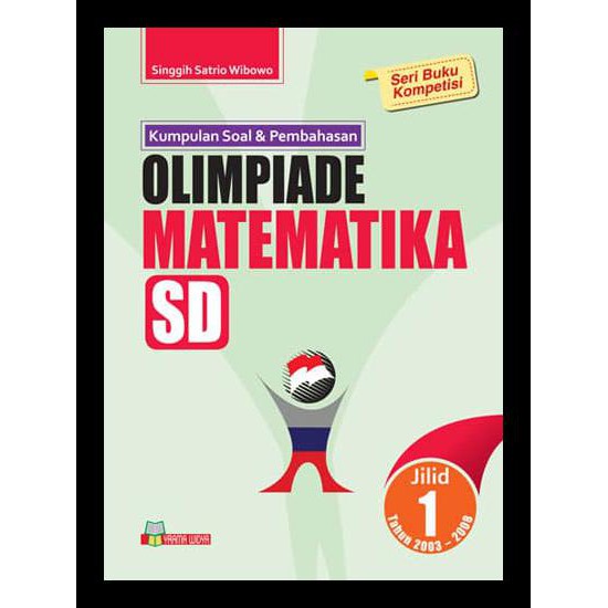 Kumpulan Soal Dan Pembahasan Olimpiade Matematika Sd Jilid 1 Osn