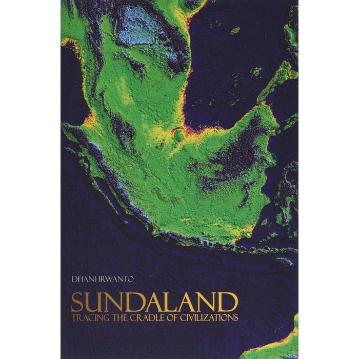 

PROMO!!! SUNDALAND : TRACING THE CRADLE OF CIVILIZATIONS TERBARU