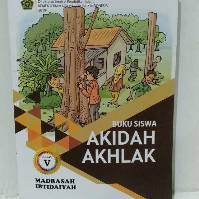 

BUKU SISWA AKIDAH AKHLAK KLS 5 MADRASAH IBTIDAIYAH KEMENTRIAN PENDIDIKAN AGAMA ISLAM 2020