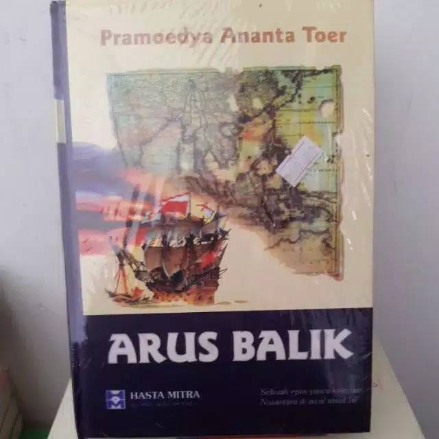Arus balik - pramoedya ananta toer
