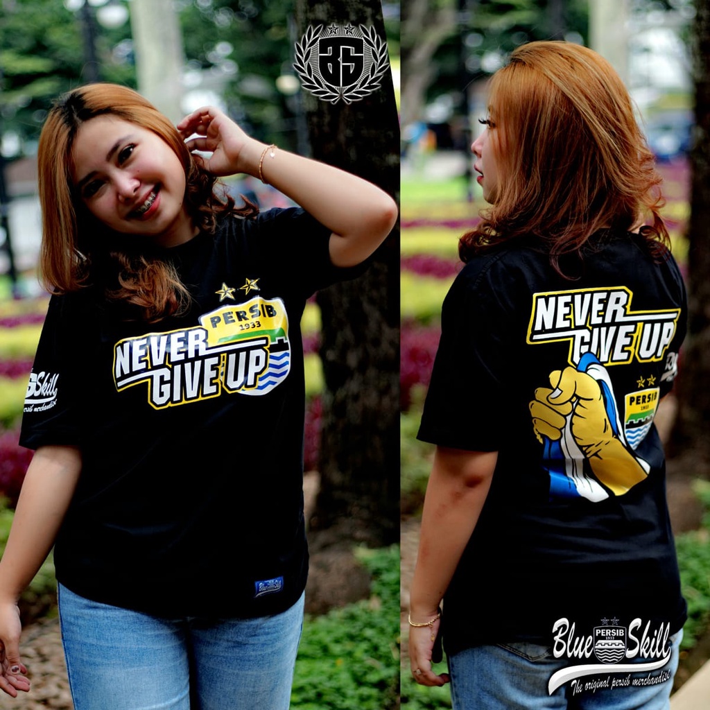 Kaos persib pendek / kaos persib never give up / kaos persib untuk pria dan wanita / kaos originalblueskill