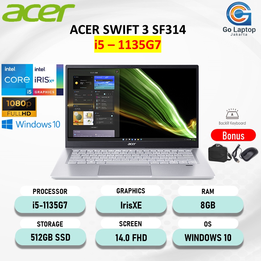 Laptop ACER SWIFT 3 SF314 I5 1135G7 Iris Xe RAM 8GB SSD 512GB MURAH