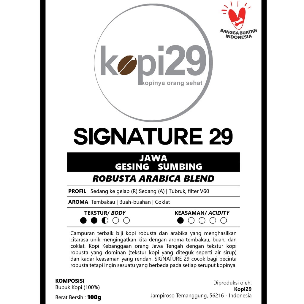 

SIGNATURE 29 | Kopi29 Temanggung | Arabika Robusta Blend 100gr