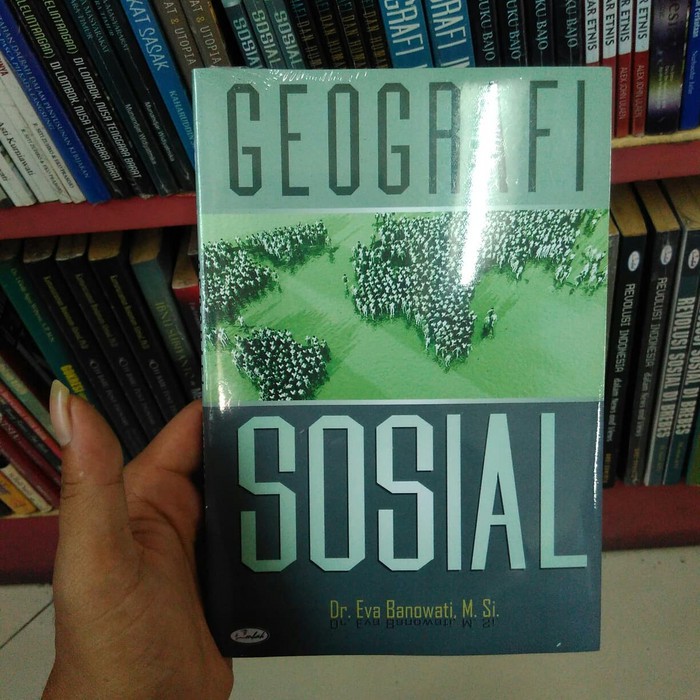 

Geografi Sosial - Eva Banowati