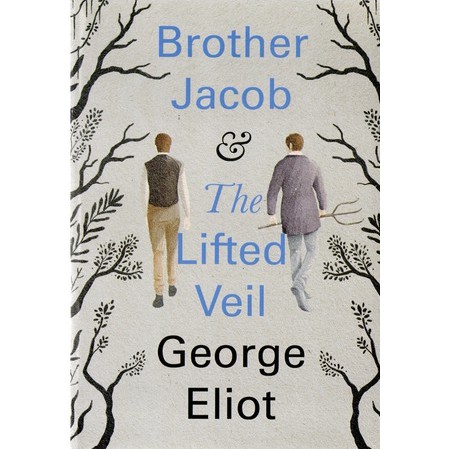 Brother Jacob & The Lifted Veil