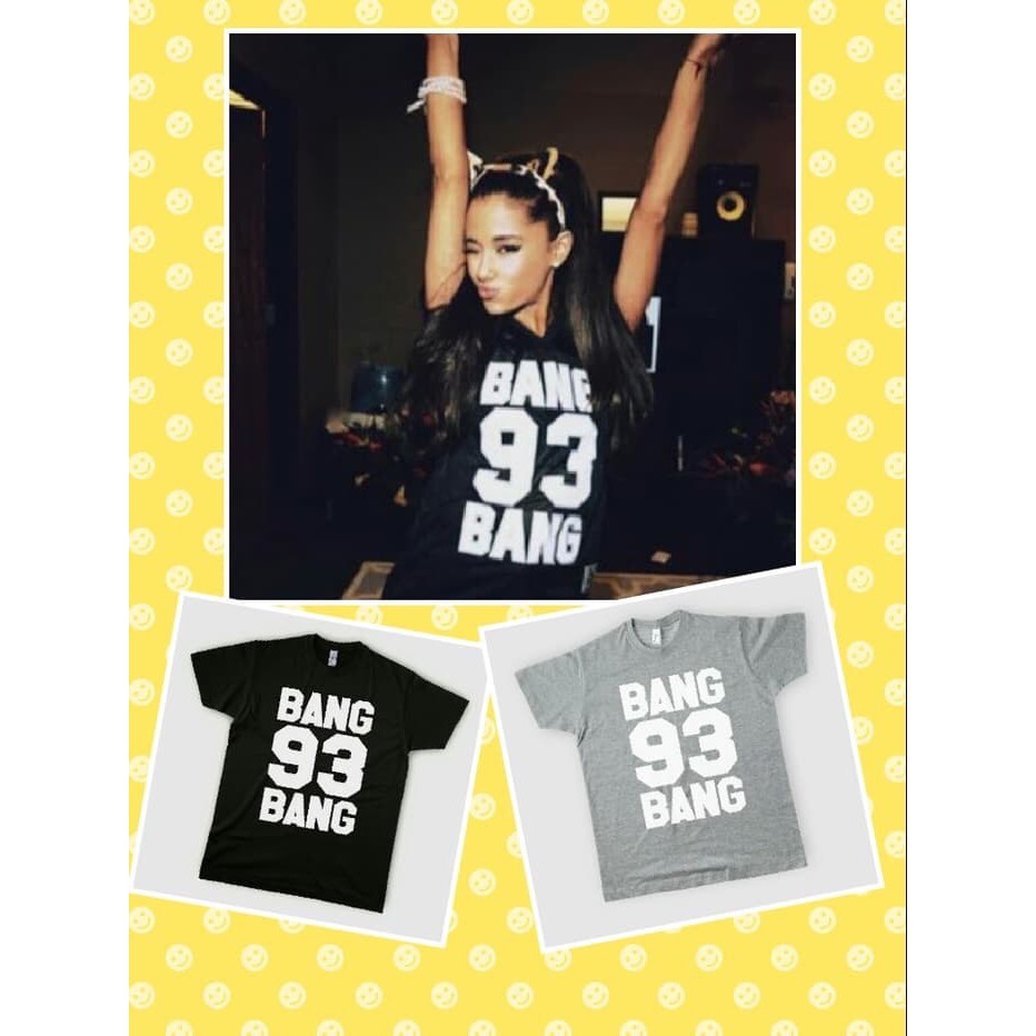 KAOS BAJU COMBED 30S ARIANA GRANDE BANG BANG 93   MUSIC