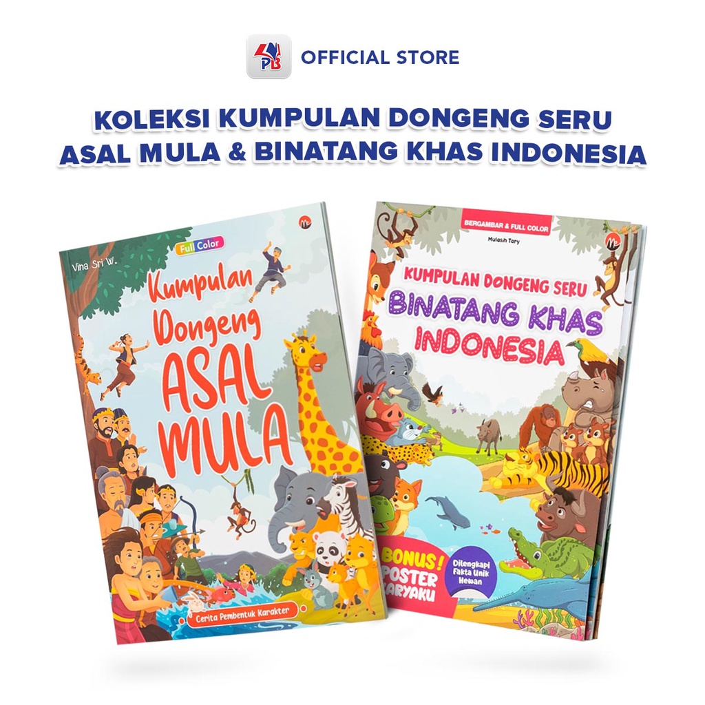 Buku Cerita Anak Bergambar Buku Dongeng Anak Bergambar Cerita Kumpulan Asal Mula dan Binatang Khas Indonesia Full Colour