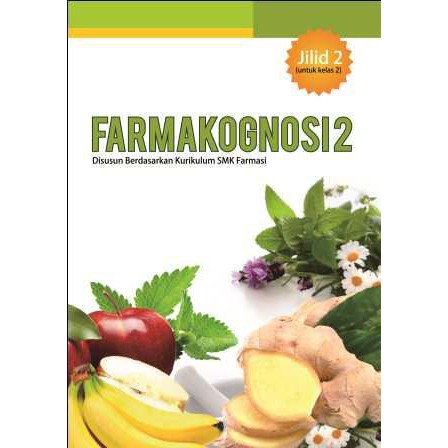 

Farmakognosi Jilid II