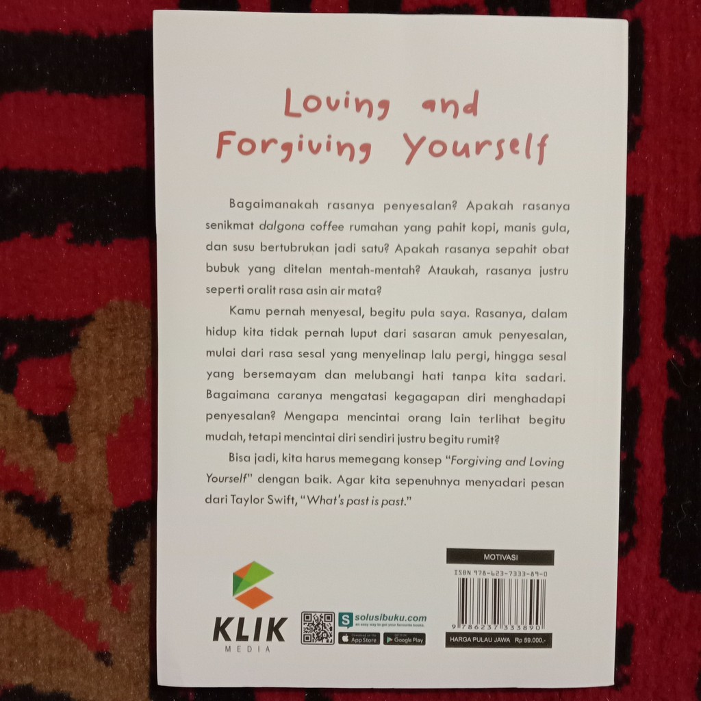 Buku Motivasi : Loving and Forgiving Yourself ; Do your best as you are : Buku Inspirasi-2