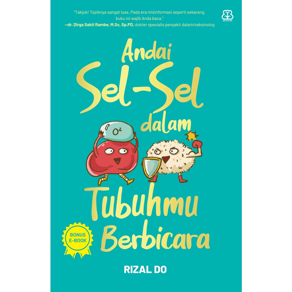 ANDAI SEL-SEL DALAM TUBUHMU BERBICARA