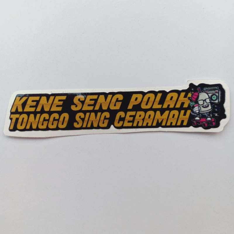 

Stiker Kene Sing Polah Ritrama Cutting Laminasi Glossy Min. Order 20 ribu