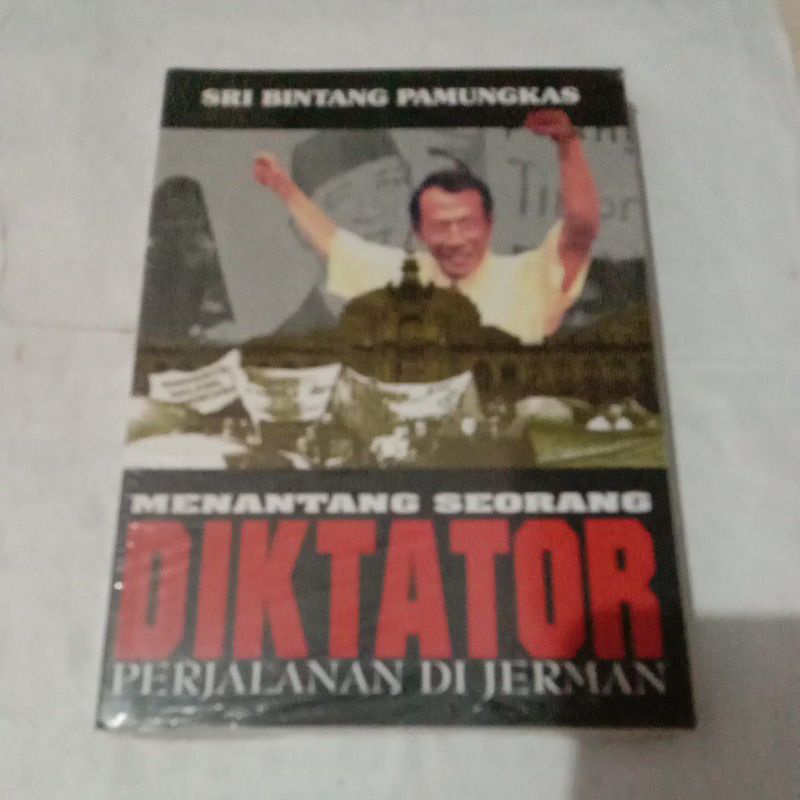 Menantang Seorang Diktator Perjalanan Di Jerman - Sri  Bintang Pamungkas