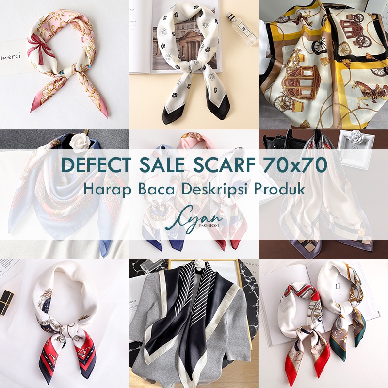 DEFECT SALE Scarf 70x70 (1) (SALE BARANG REJECT/CACAT), Jenis Defect RANDOM, BACA DESKRIPSI BAIK-BAIK