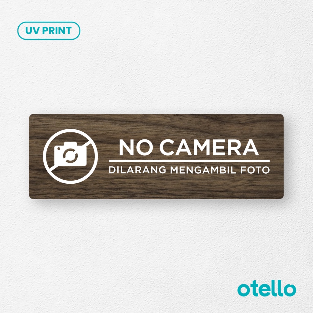 Otello - No Camera Dilarang Mengambil Foto Sign Board Kayu Print Papan Wooden Sticker Dinding Tempel