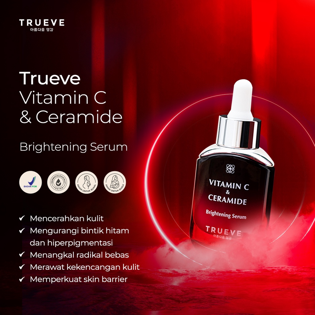 TRUEVE VITAMIN C &amp; CERAMIDE Brightening Serum 30 ML, Serum Wajah