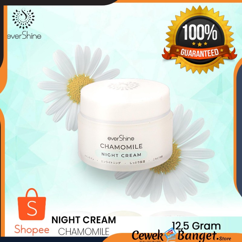 EVERSHINE CHAMOMILE NIGHT CREAM CREAM GLOWING WAJAH CREAM WAJAH GLOWING CREAM WAJAH BPOM CREAM WAJAH