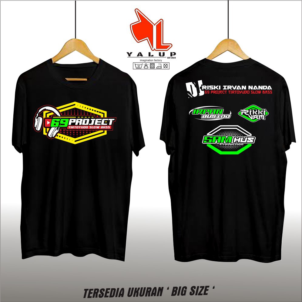 BAJU KAOS DJ 69 PROJECT / KAOS DIVANA PROJECT / KAOS ATASAN / BAJU SOUNDSYSTEM