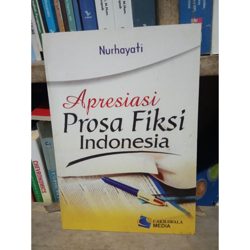 APRESIASI PROSA FIKSI INDONESIA