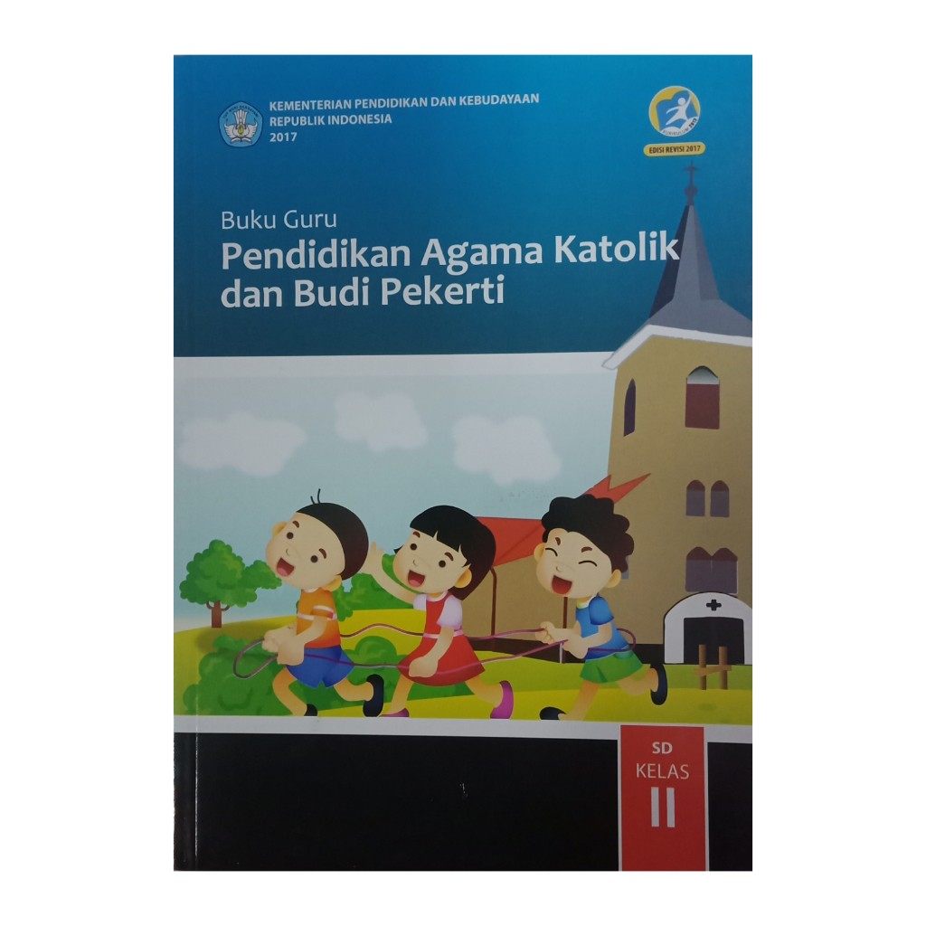 *BUKU GURU AGAMA KATOLIK KELAS 2 KURIKULUM 2013*