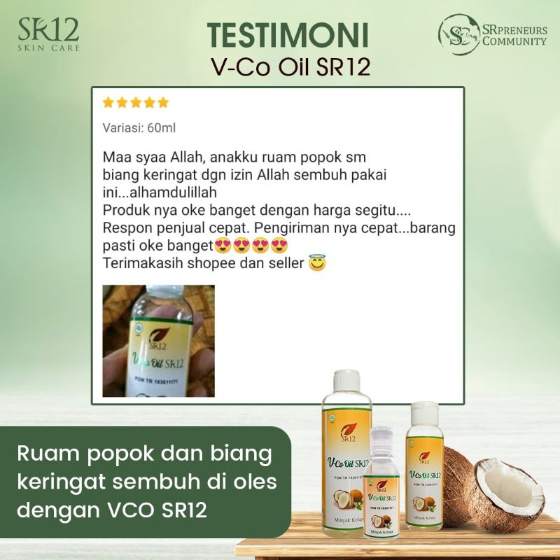 VCO Oil SR12 100% Minyak Kelapa Murni Tanpa Bahan Kimia - VICO Cold Press Suplemen Kesehatan dan Kecantikan Kulit