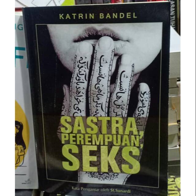 Sastra, Perempuan, Seks-Katrin Bandel