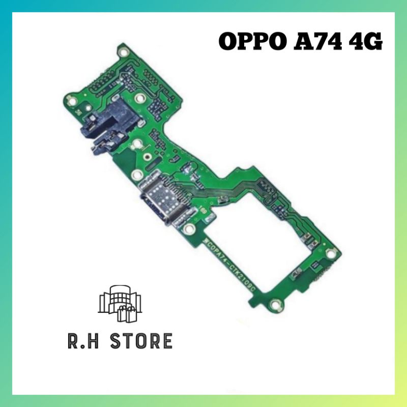 BOARD PAPAN CAS KONEKTOR CONECTOR CHARGER OPPO A74 4G ORIGINAL