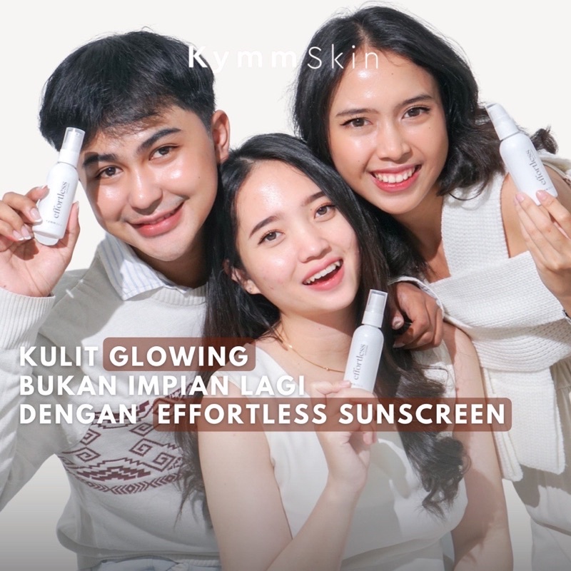 (ORIGINAL) KYMMSKIN EFFORTLESS SUNSCREEN SPF 50 / SUNSCREEN KYMM SKIN