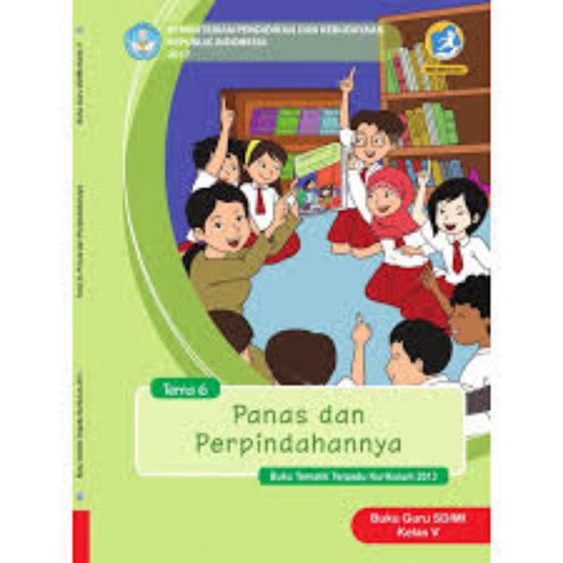 

Kelas 5 Guru - Buku Tematik Terpadu K.13 Tema 6 Panas Dan Perpindahannya Semester 2