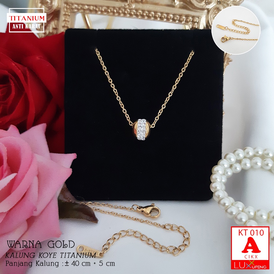 KT 010 Kalung Titanium Dewasa Premium Quality Perhiasan Wanita Bola Boba Aksesoris Korea Permata Zirkon Model Rantai Italia Pecah Kopi Luxx Xuping