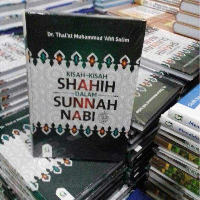 Kisah Kisah Shahih Dalam Sunah Nabi