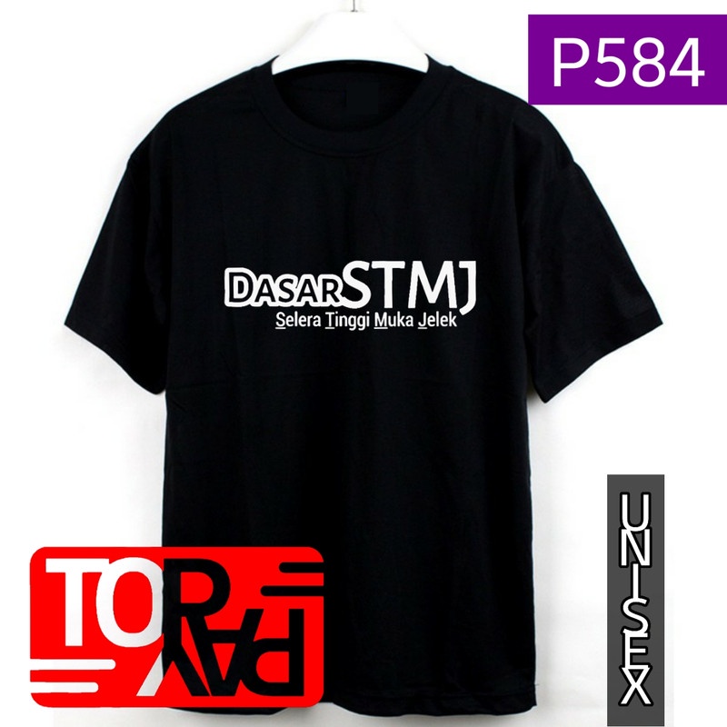 kaos unik atasan dewasa P584 baju kata dasar stmj