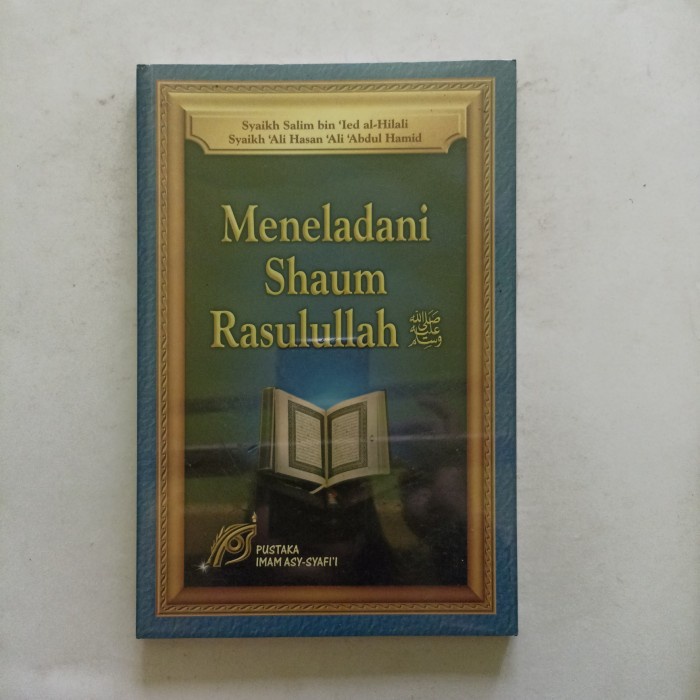 Meneladani Shaum Rasulullah Salim bin Ied al-Hilali