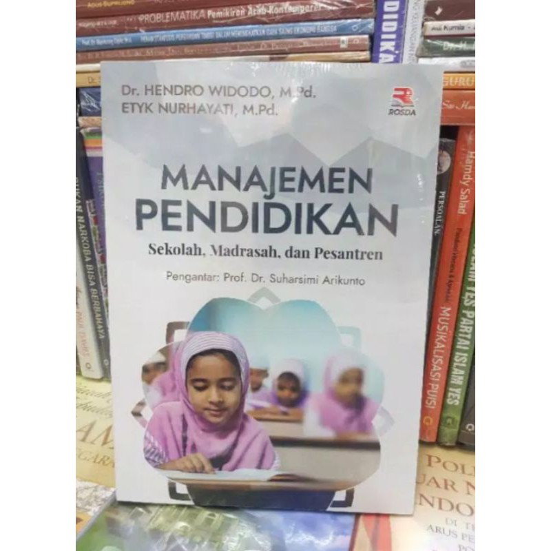 MANAJEMEN PENDIDIKAN Sekolah,Madrasah,dan Pesantren