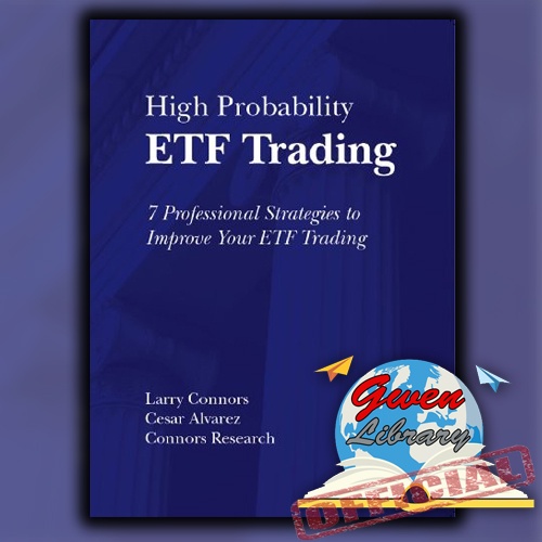 Buku High Probability ETF Trading - 7 Professional Strategies To Improve Your ETF Trading by Larry C