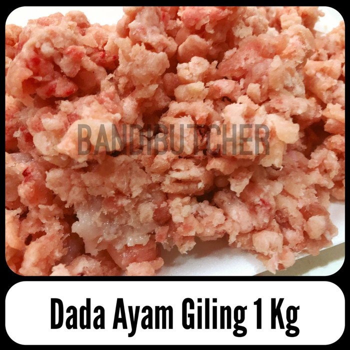 Paha Ayam Giling - Paha Giling Polos Tanpa Kulit- Chicken Minced Meat