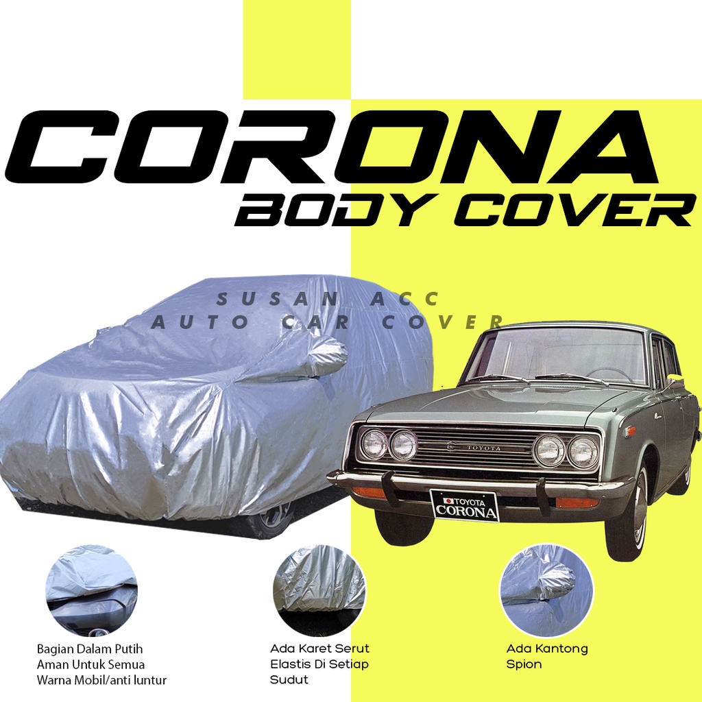 Body Cover Mobil corona Sarung Mobil corona/civic/civic lama/grand civic/civic wonder/brio/brio rs/brio lama/brio satya/corolla great/great corolla