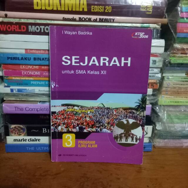 Original Buku Sejarah Untuk SMU Kelas XII 12 3 Program Ilmu Alam By I Wayan Badrika - Erlangga