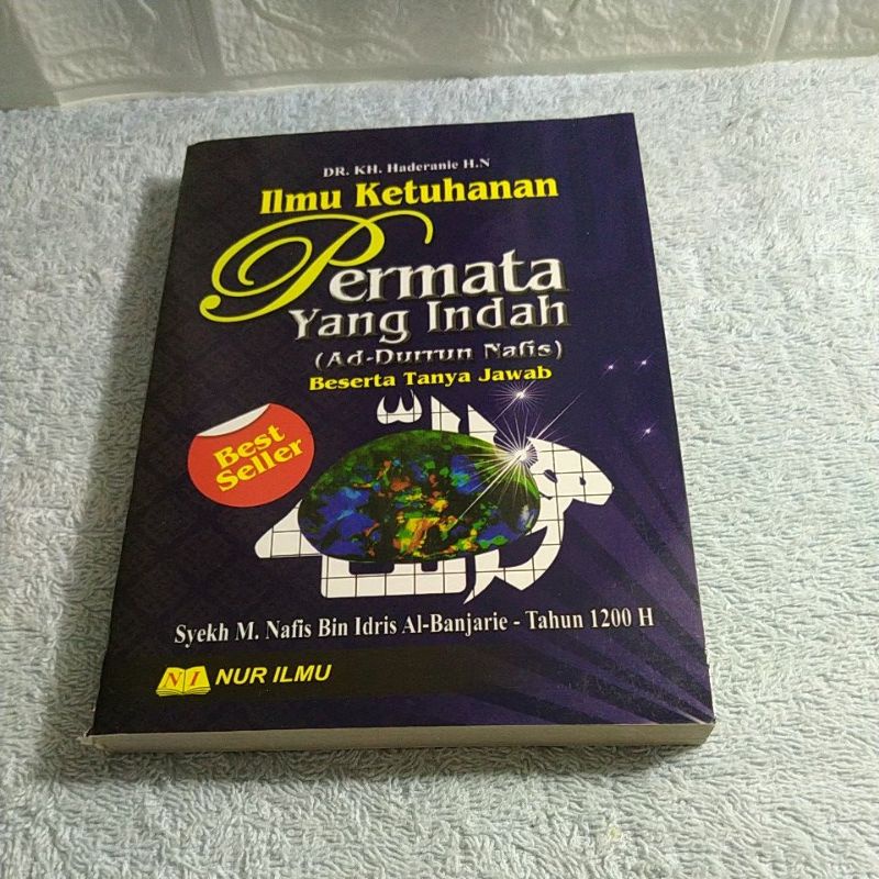 Ilmu Ketuhanan Permata Yang Indah /Ad-Durrun Nafis Beserta Tanya Jawab