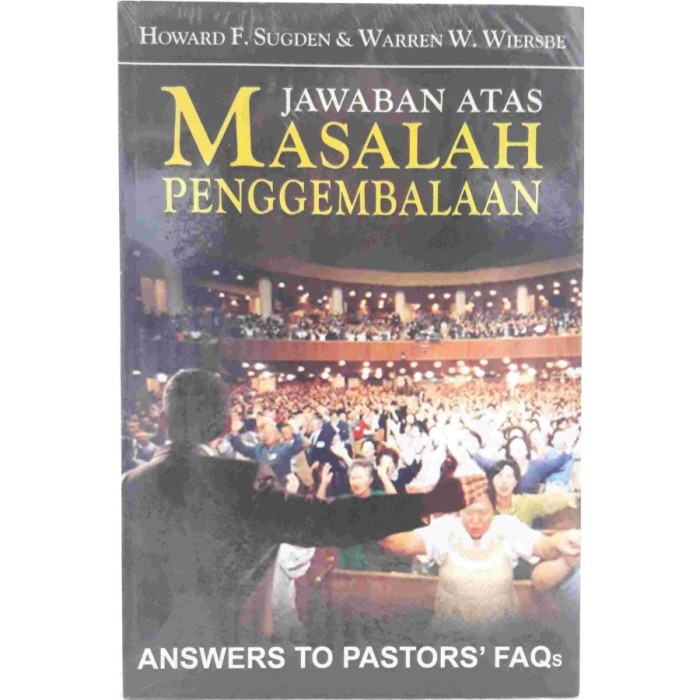 Buku Jawaban Atas Masalah Pengembalaan-Answers To Pastors'FAQs