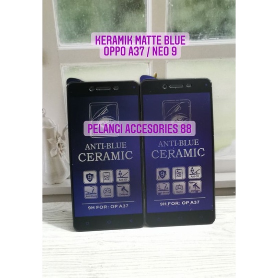 ANTIGORES OPPO A37 / NEO 9 / F1 / F1F / A37F MATTE BLUE KERAMIK ANTI RADIASI ANTI