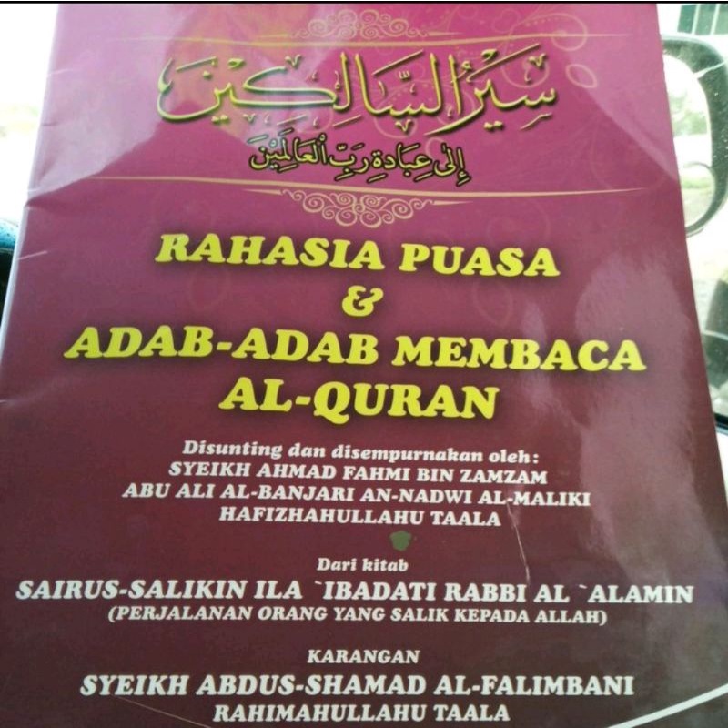 

KITAB/BUKU RAHASIAN PUASA DAN ADAB ADAB MEMBACA AL-QUR'AN DARI KITAB SAIRUSSALIKIN