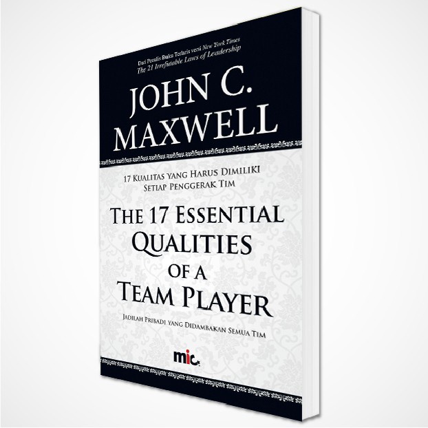 The 17 Essential Qualities Of A Team Player