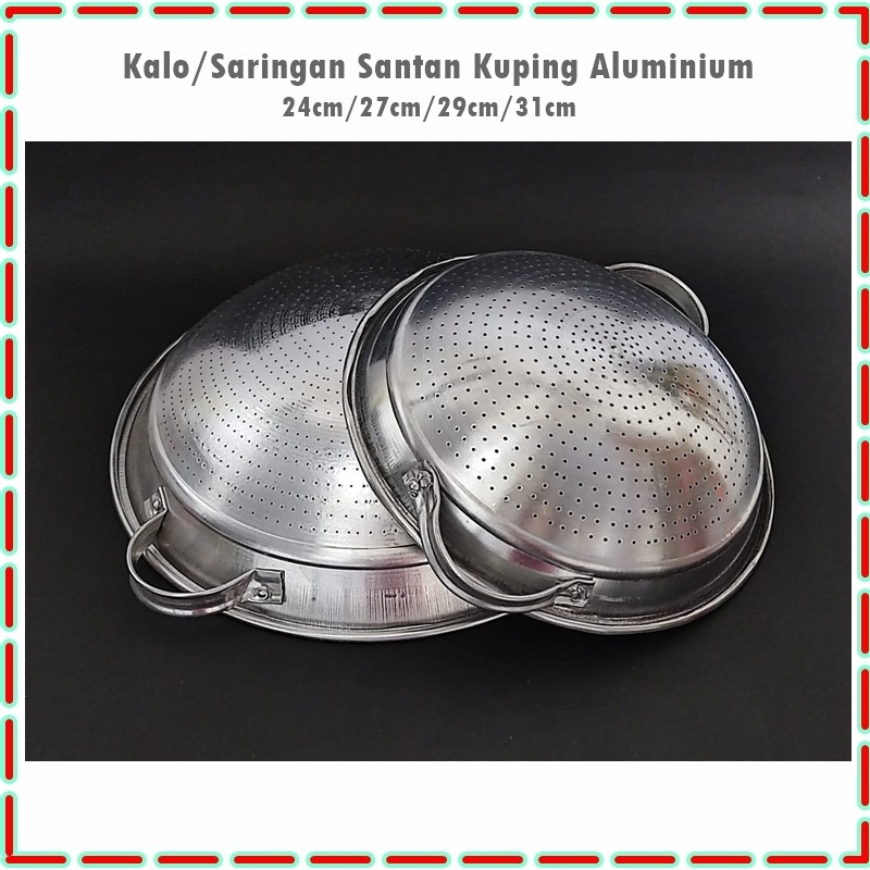 Kalo/Saringan Santan Kuping Aluminium 24cm, 27cm, 29cm &amp; 31cm